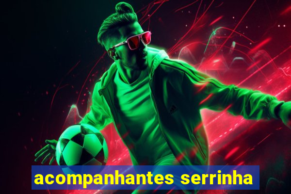 acompanhantes serrinha